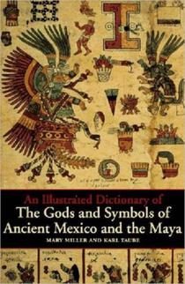 An Illustrated Dictionary of the Gods and Symbols of Ancient Mexico and the Maya voorzijde