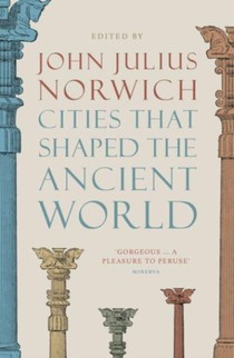 Cities that Shaped the Ancient World voorzijde