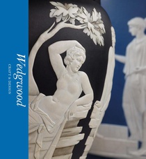 Wedgwood: Craft & Design (Victoria and Albert Museum)