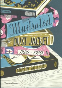 The Illustrated Dust Jacket: 1920-1970 voorzijde