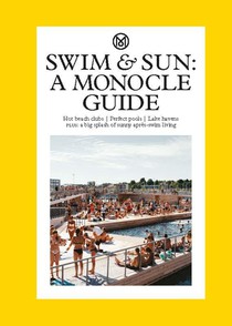 Swim & Sun: A Monocle Guide voorzijde