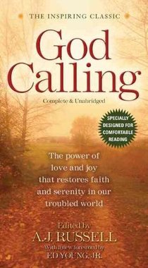 God Calling: Devotionals for Restoring Faith and Serenity