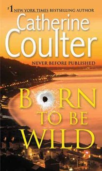 Born To Be Wild: A Thriller