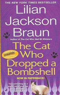The Cat Who Dropped a Bombshell