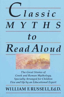 Classic Myths to Read Aloud