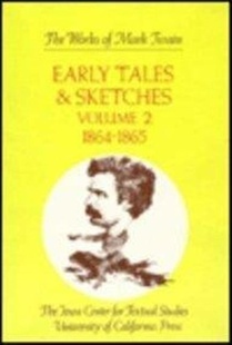 Early Tales and Sketches, Volume 2