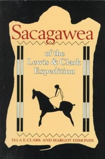 Sacagawea of the Lewis and Clark Expedition