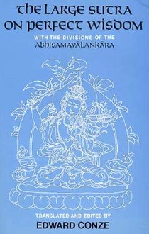 The Large Sutra on Perfect Wisdom