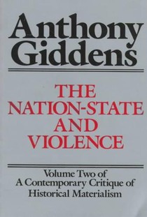 The Nation-State and Violence: Volume 2 of a Contemporary Critique of Historical Materialism