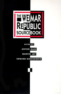 The Weimar Republic Sourcebook