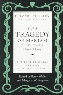 The Tragedy of Mariam, the Fair Queen of Jewry