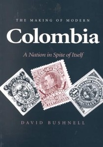 The Making of Modern Colombia