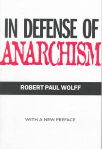 In Defense of Anarchism