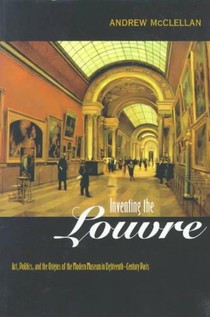 Inventing the Louvre
