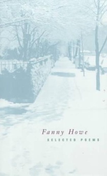 Selected Poems of Fanny Howe