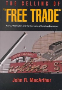 The Selling of Free Trade