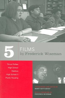 Five Films by Frederick Wiseman