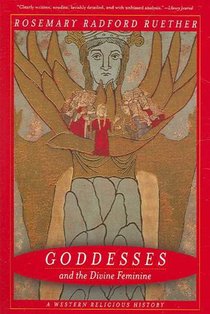 Goddesses and the Divine Feminine