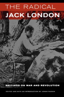 The Radical Jack London