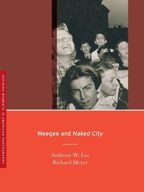Weegee and Naked City