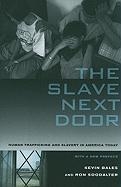 The Slave Next Door