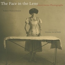 The Face in the Lens: Anonymous Photographs