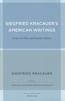 Siegfried Kracauer's American Writings