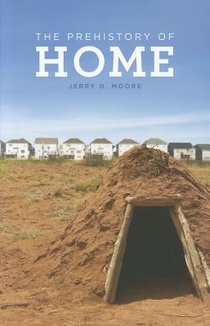 The Prehistory of Home