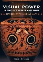 Visual Power in Ancient Greece and Rome