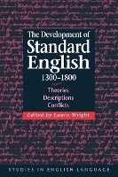 The Development of Standard English, 1300–1800