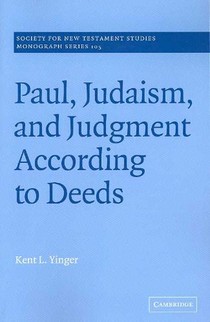 Paul, Judaism, and Judgment According to Deeds