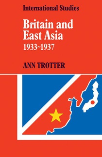 Britain and East Asia 1933–1937