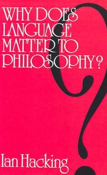 Why Does Language Matter to Philosophy?