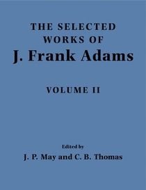 The Selected Works of J. Frank Adams