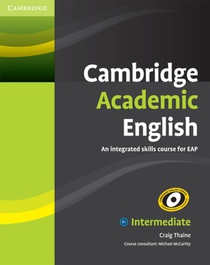 Cambridge Academic English B1+ Intermediate Student's Book