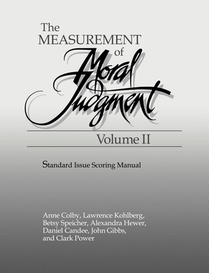 The Measurement of Moral Judgement: Volume 2, Standard Issue Scoring Manual