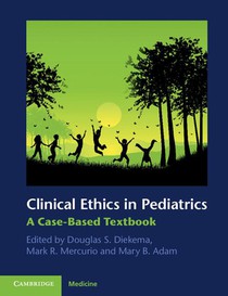 Clinical Ethics in Pediatrics