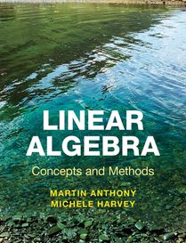 Linear Algebra: Concepts and Methods