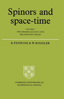 Spinors and Space-Time: Volume 1, Two-Spinor Calculus and Relativistic Fields voorzijde