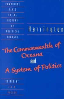 Harrington: 'The Commonwealth of Oceana' and 'A System of Politics'