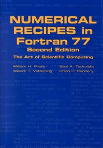 Numerical Recipes in FORTRAN 77: Volume 1, Volume 1 of Fortran Numerical Recipes