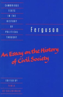 Ferguson: An Essay on the History of Civil Society
