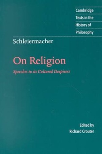 Schleiermacher: On Religion