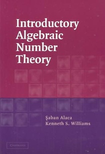 Introductory Algebraic Number Theory