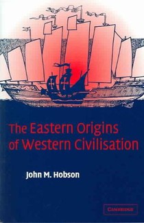 The Eastern Origins of Western Civilisation voorzijde