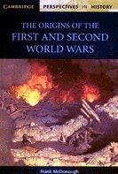 The Origins of the First and Second World Wars