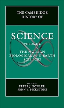 The Cambridge History of Science: Volume 6, The Modern Biological and Earth Sciences