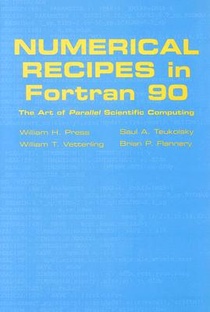 Numerical Recipes in Fortran 90: Volume 2, Volume 2 of Fortran Numerical Recipes