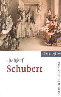 The Life of Schubert