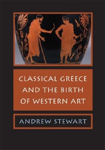 Classical Greece and the Birth of Western Art voorzijde